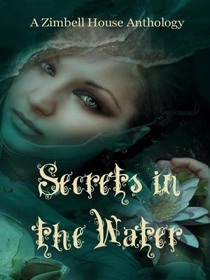 cover image of Secrets in the Water